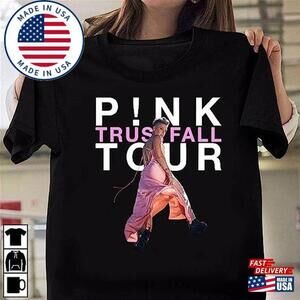 P1nk On Tour T-Shirt Trustfall  Shirt Classic